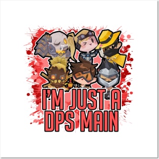 I'M JUST A DPS MAIN Posters and Art